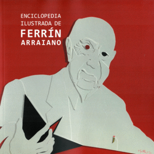 ENCICLOPEDIA ILUSTRADA DE FERRIN ARRAIANO