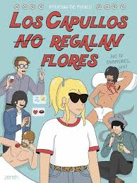 LOS CAPULLOS (NO) REGALAN FLORES+PEGATINAS