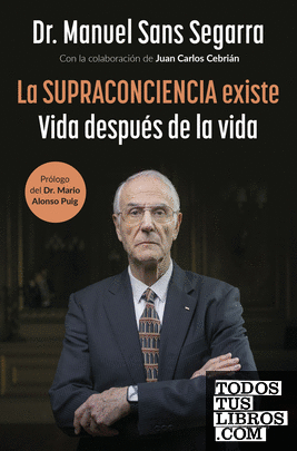 LA SUPRACONCIENCIA EXISTE + TEXTO INEDITO