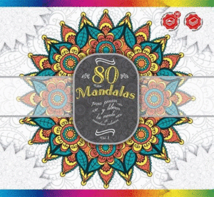 80 MANDALAS PARA PENSAR Y LIBERAR TU MENTE