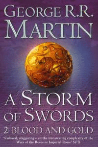 III/II BLOOD AND GOLD. A STORM OF SWORDS (A SONG OF ICE AND FIRE 3)
