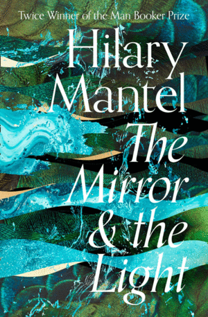 THE MIRROR AND THE LIGHT - BOOK 3