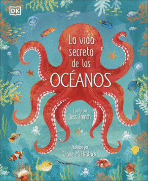 LA VIDA SECRETA DE LOS OCEANOS