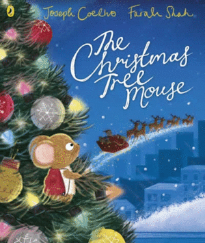 THE CHRISTMAS TREE MOUSE