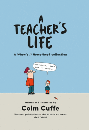 A TEACHER'S LIFE