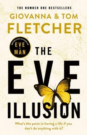 THE EVE ILLUSION (EVE OF MAN TRILOGY 2)