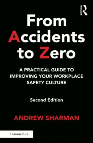 FROM ACCIDENTS TO ZERO