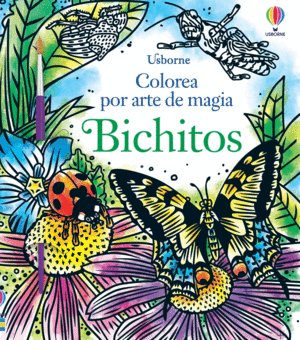 BICHITOS. COLOREA POR ARTE DE MAGIA