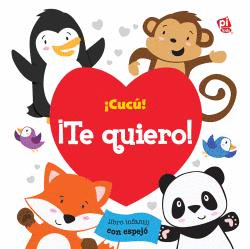 CUCU! TE QUIERO!. LIBRO CON ESPEJO. B1LF.