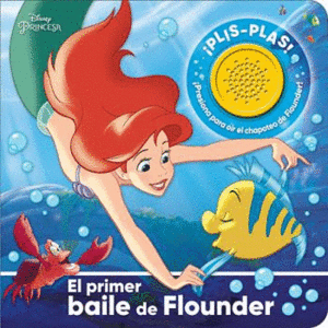 EL PRIMER BAILE DE FLOUNDER. DISNEY PRINCESAS. 1BSB