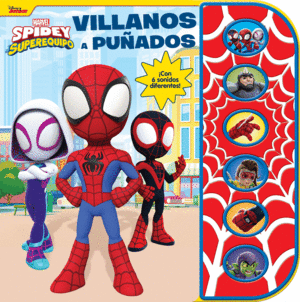 VILLANOS A PUADOS. SPIDEY Y SU SUPEREQUIPO