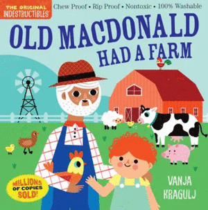INDESTRUCTIBLES: OLD MACDONALD HAD A FARM