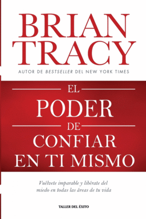 EL PODER DE CONFIAR EN TI MISMO