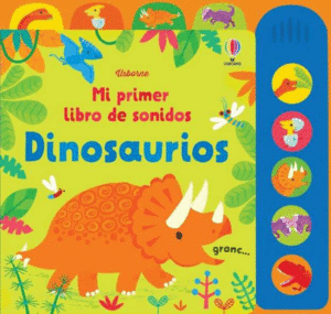 DINOSAURIOS MI PRIMER LIBRO SONIDOS