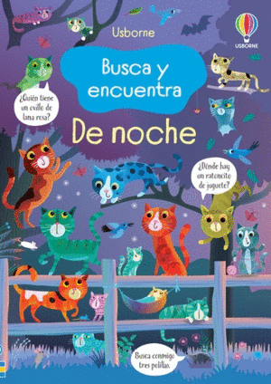 DE NOCHE BUSCA Y ENCUENTRA