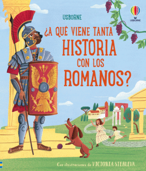 �A QUE VIENE TANTA HISTORIA CON LOS ROMANOS?