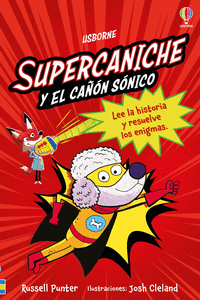SUPERCANICHE Y EL CAON SONICO - LIBRO 2