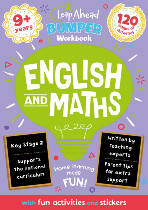 LEAP AHEAD BUMPER WORKBOOK: 9+ YEARS ENGLISH AND MATHS