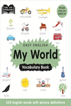 EASY ENGLISH VOCABULARY: MY WORLD