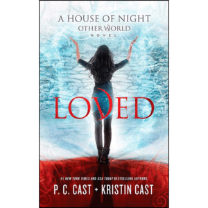 LOVED (HOUSE OF NIGHT OTHER WORLDS)