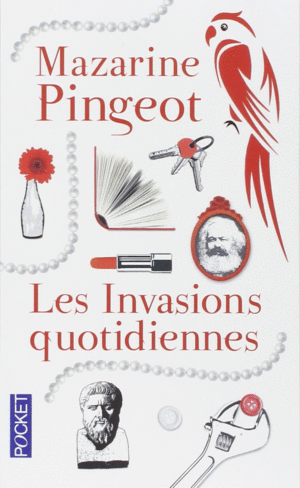 LES INVASIONS QUOTIDIENNES