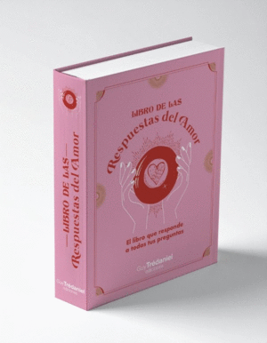 EL LIBRO DE LAS RESPUESTAS DEL AMOR