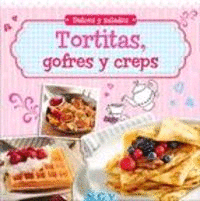 TORTITAS, GOFRES Y CREPS