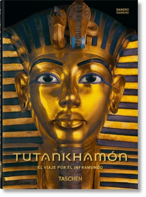 TUTANKHAMON. EL VIAJE POR EL INFRAMUNDO. 40TH ANNIVERSARY EDITION