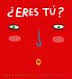 ERES TU