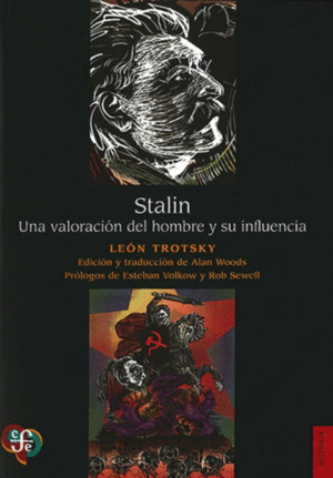 STALIN. UNA VALORACION DEL HOMBRE Y SU INFLUENCIA
