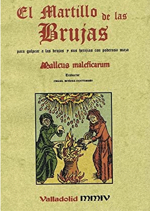 EL MARTILLO DE LAS BRUJAS