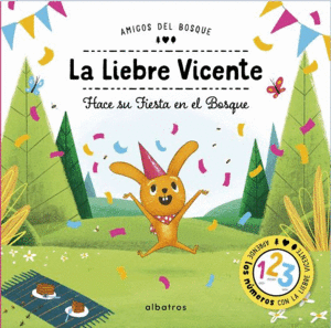 LA LIEBRE VICENTE HACE SU FIESTA EN EL BOSQUE