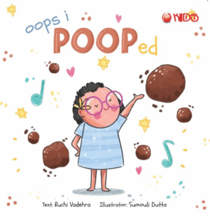 OOPS I POOP ED