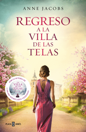 REGRESO A LA VILLA DE LAS TELAS (LA VILLA DE LAS TELAS 4)