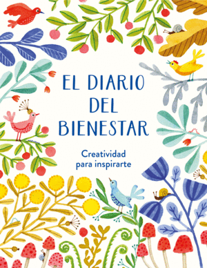 DIARIO DEL BIENESTAR:CREATIVIDAD PARA INSPIRARTE