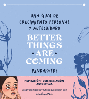 BETTER THINGS ARE COMING