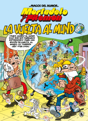 MORTADELO Y FILEMON. LA VUELTA AL MUNDO