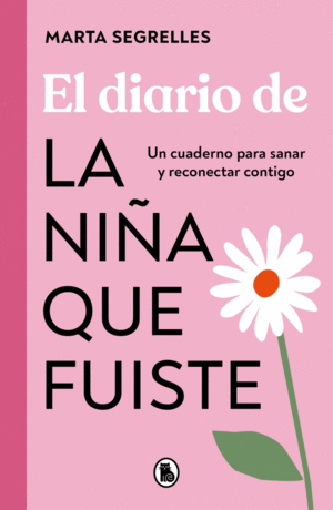 DIARIO DE LA NIA QUE FUISTE, EL