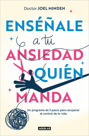 ENSALE A TU ANSIEDAD QUIN MANDA