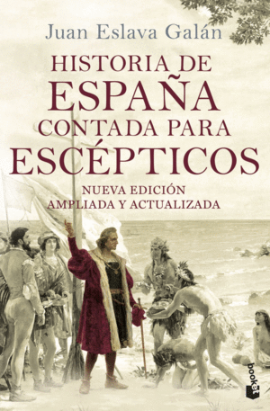 HISTORIA DE ESPAA CONTADA PARA ESCEPTICOS