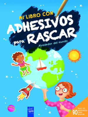 ALREDEDOR DEL MUNDO. MI LIBRO CON ADHESIVOS PARA RASCAR