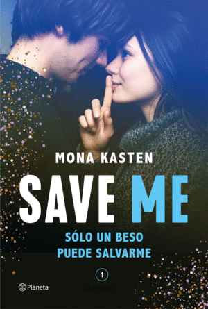 SAVE ME (SERIE SAVE ME 1)