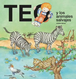 TEO Y LOS ANIMALES SALVAJES