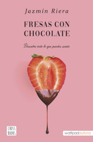 FRESAS CON CHOCOLATE