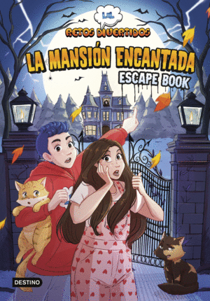 LOL RETOS DIVERTIDOS 2. LA MANSIN ENCANTADA ESCAPE BOOK