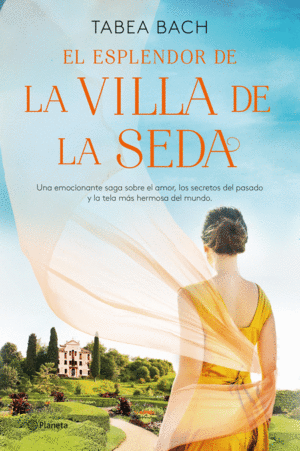 EL ESPLENDOR DE LA VILLA DE LA SEDA