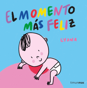 EL MOMENTO MAS FELIZ. LIBRO DE TELA