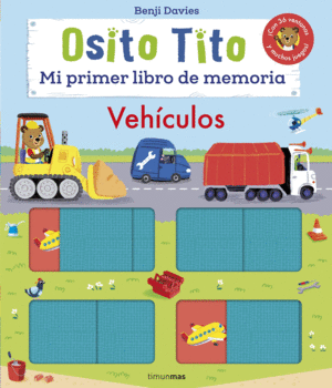 OSITO TITO. MI PRIMER LIBRO DE MEMORIA. VEHCULOS