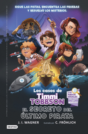 LOS CASOS DE TIMMI TOBBSON 3. EL SECRETO DEL LTIMO PIRATA