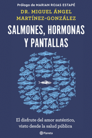 SALMONES, HORMONAS Y PANTALLAS